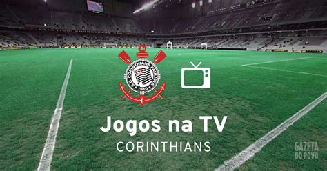 qual canal vai passar o jogo do corinthians hoje - transmissão Corinthians hoje